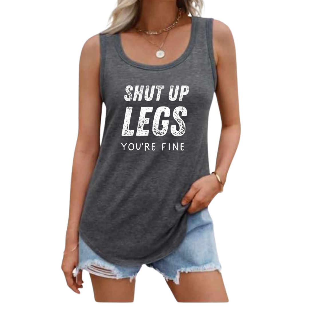 Shut Up Legs