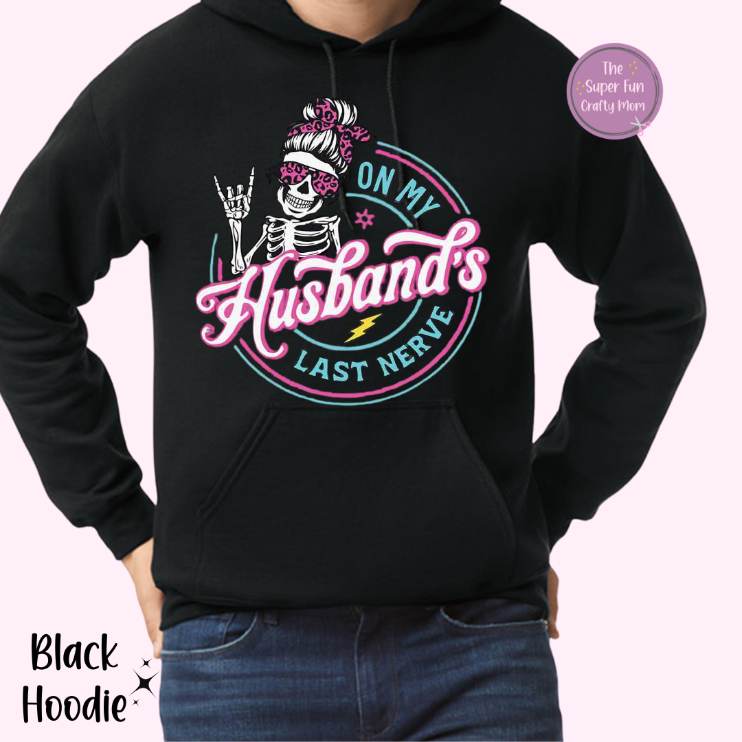 On My Husband's Last Nerve shirt