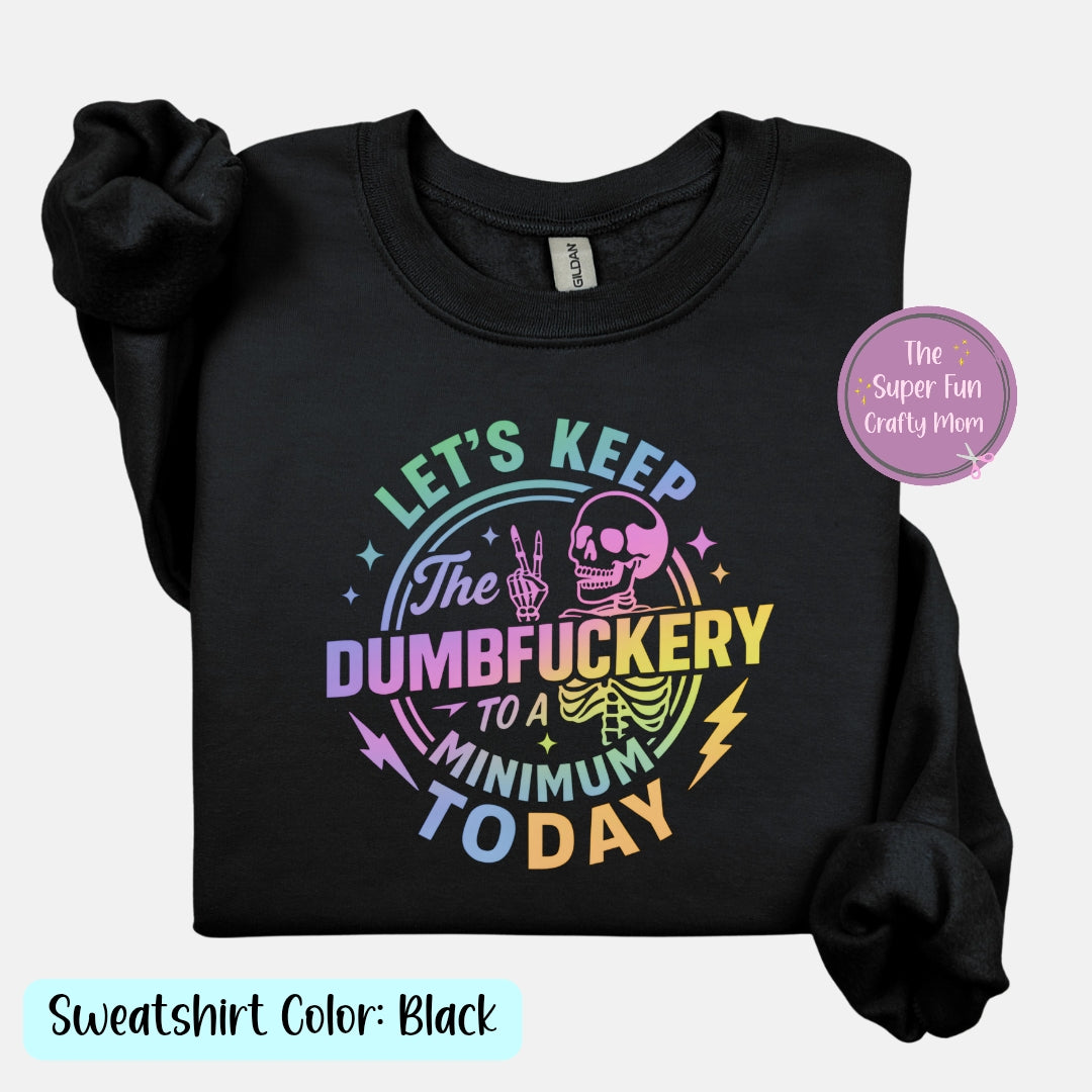 Dumbfuckery