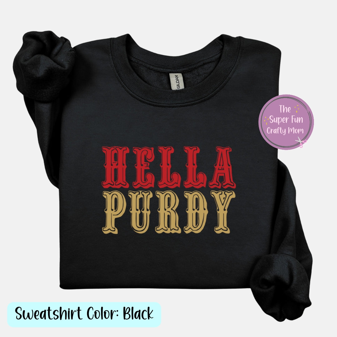 Hella Purdy 49ers Shirt