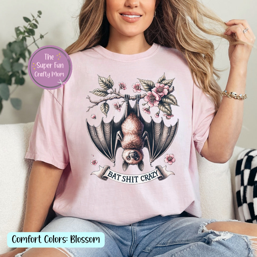 Bat Shit Crazy graphic shirt