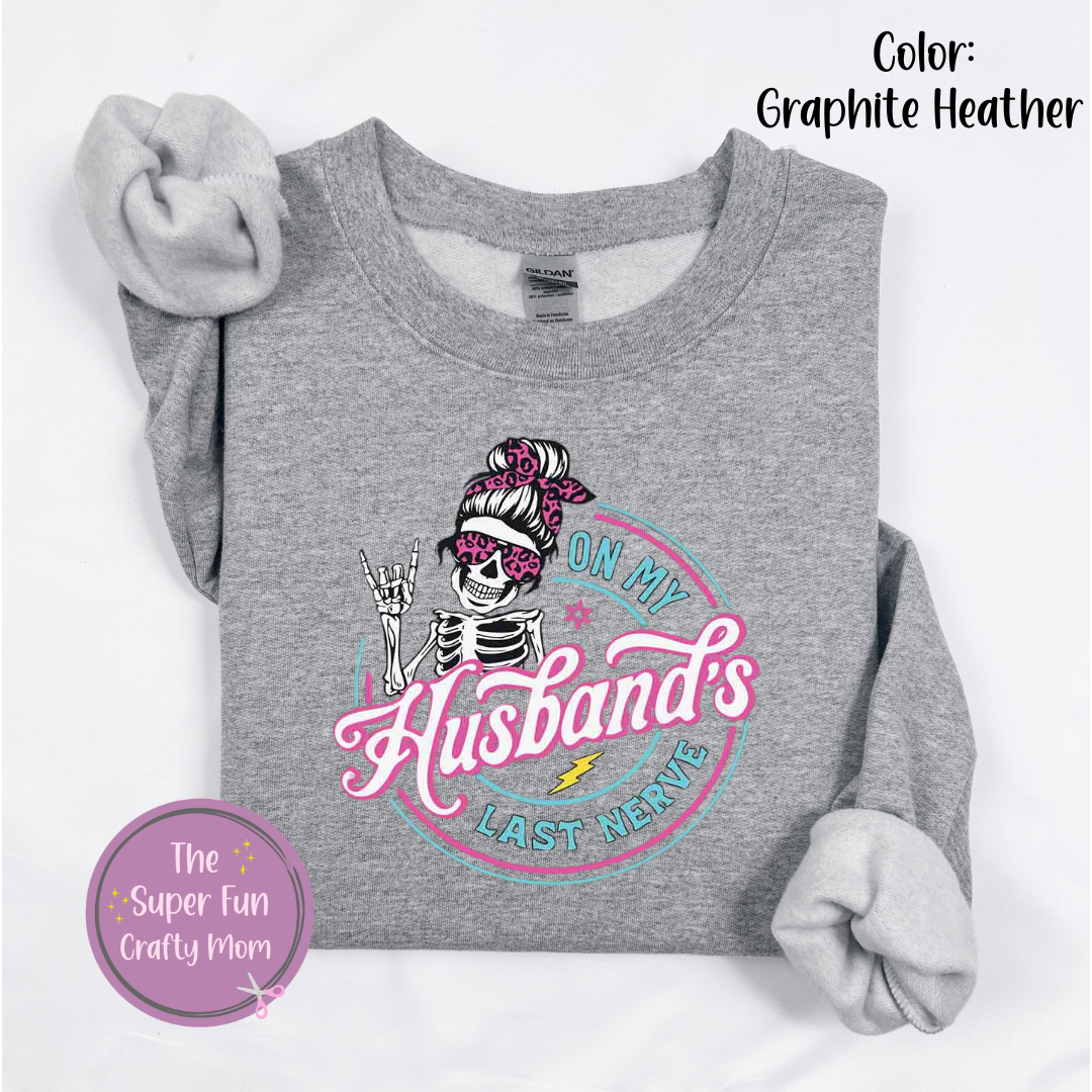 On My Husband's Last Nerve shirt
