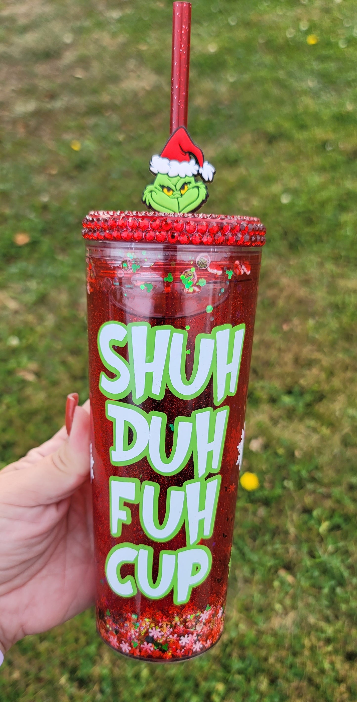 Grinch Shuh Duh Fuh Cup