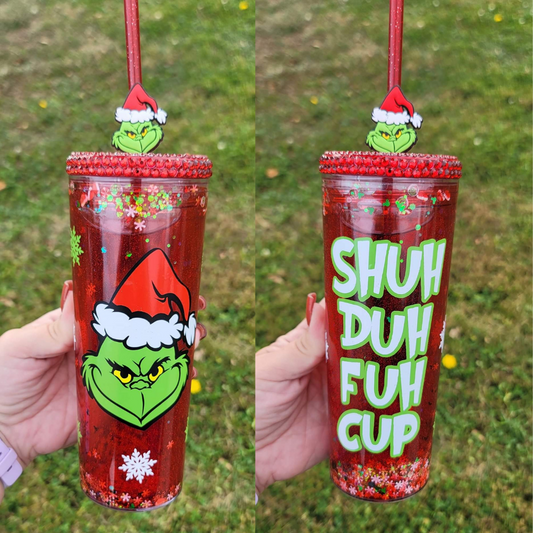 Grinch Shuh Duh Fuh Cup