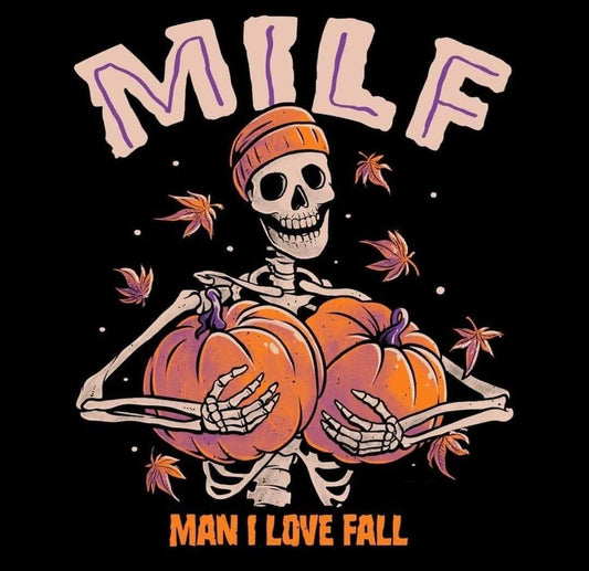 Man I Love Fall (MILF) shirt