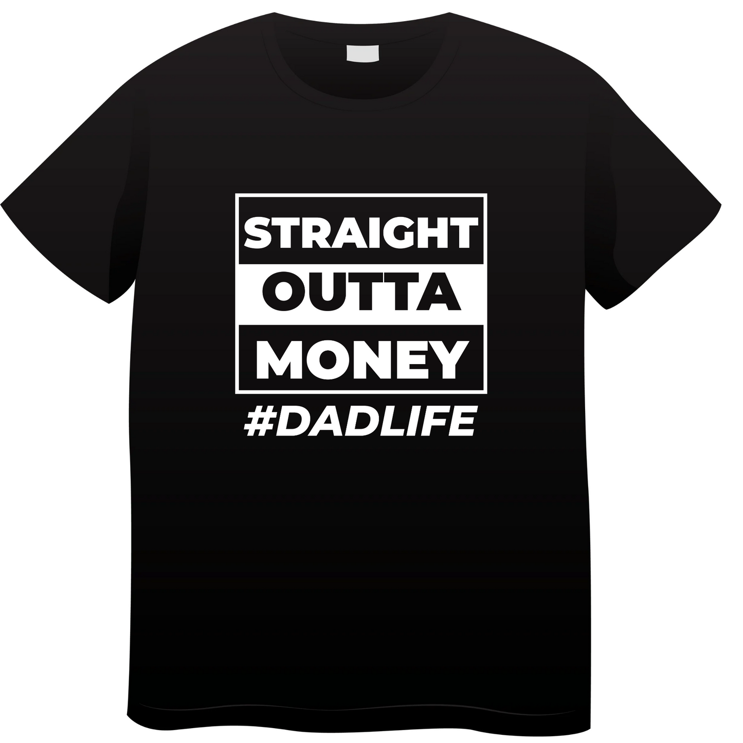 Straight Outta Money #DadLife