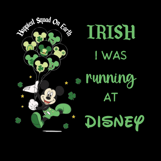 Irish I was Running at Disney