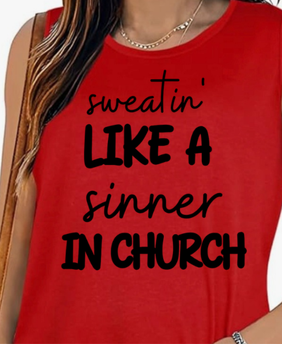 Sweatin' Like a Sinner in Church