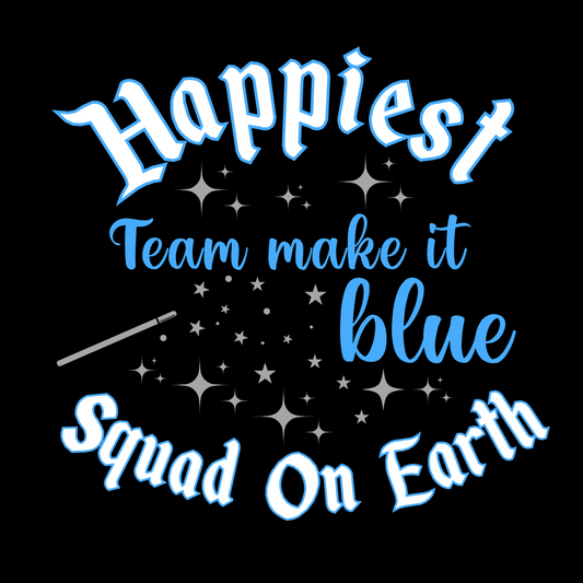 Team Make it Blue 💙  Happiest Squad On Earth