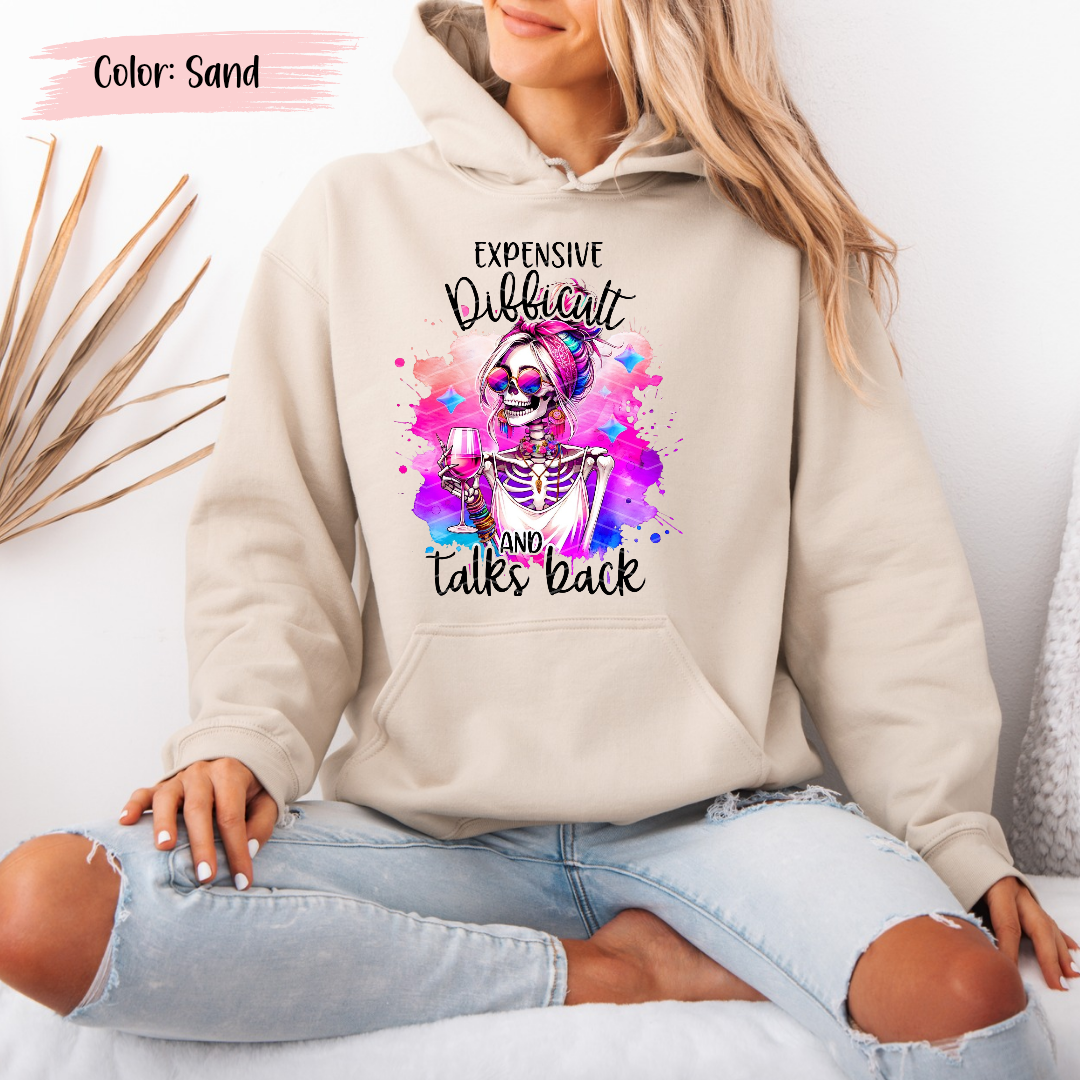 Expensive,  Difficult & Talks Back (Long Sleeve)