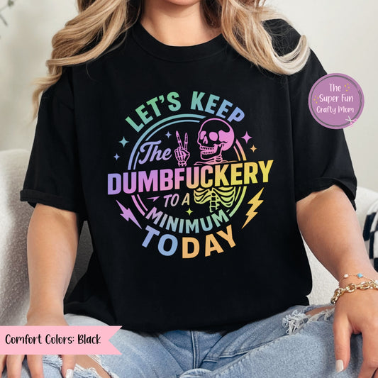 Dumbfuckery