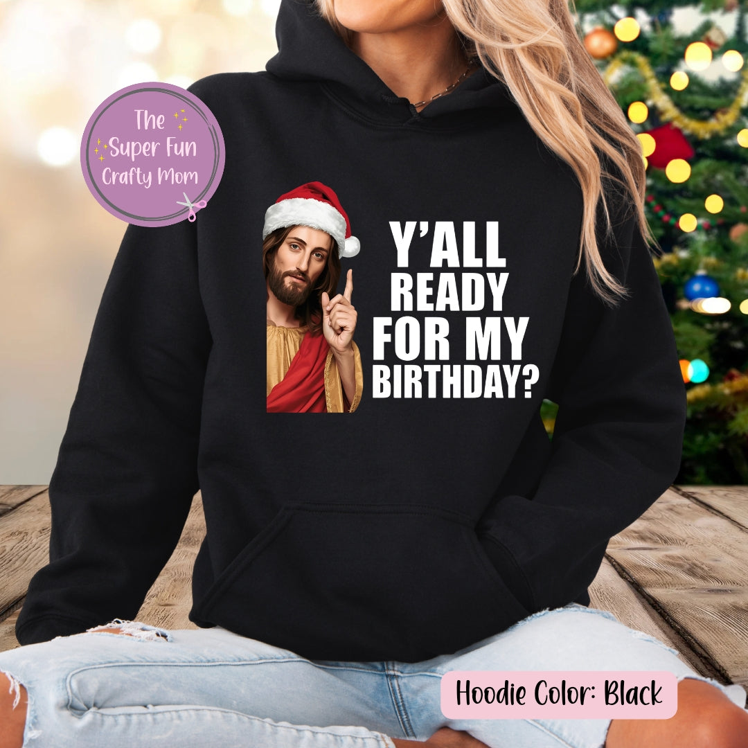 Y'ALL Ready For My Birthday?